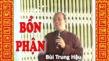 BỔN PHẬN - Thuyết giảng Bùi Trung Hậu ( Út Hậu) #2021