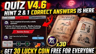 V4.6 Quiz Hint 1 & 2 Correct Answers | Get 30 Lucky Coins Free