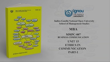 MMPC-007 Unit-15: Ethics In Communication  Part-1