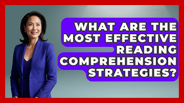What Are The Most Effective Reading Comprehension Strategies? - Ultimate Study Hacks