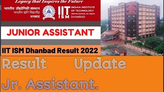 IIT ISM Dhanbad Jr Assistant Result Update