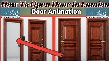 HOW TO ANIMATION HOW TO OPEN DOOR IN LUMION