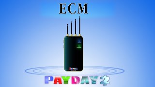 PAYDAY 2 - How to ECM