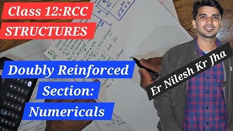 #6 | Class 12:RCC | Numerical Practice on Analysis Of Doubly Reinforced Section | Nilesh Jha #nj