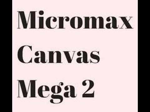 How to hard reset micromax canvas mega 2 q426