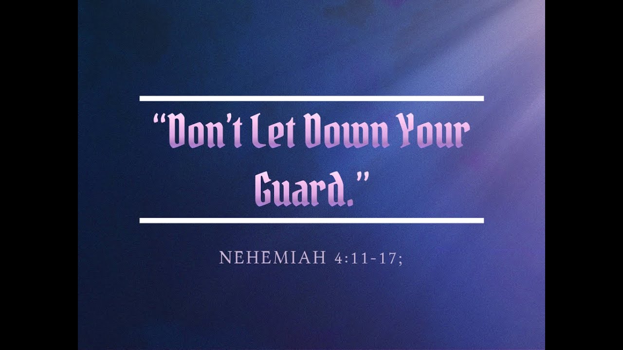 don-t-let-down-your-guard-youtube