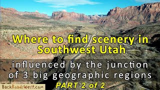 Touring the Triple Junction of Southwest Utah, Part 2