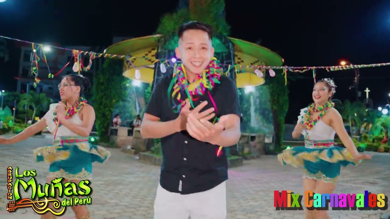 LOS MUÑAS DEL PERU   MIX CARNAVALES 2026 4K