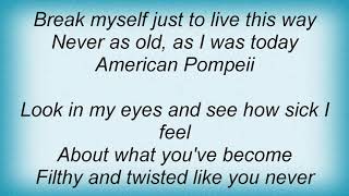 Anthrax - American Pompeii Lyrics