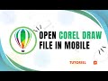 How to open CorelDRAW file on mobile
