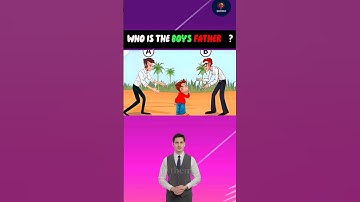 Who is the boys father ? #quizzer #quiz #riddles #riddlesquiz #quiztest #quizzing #quiztime