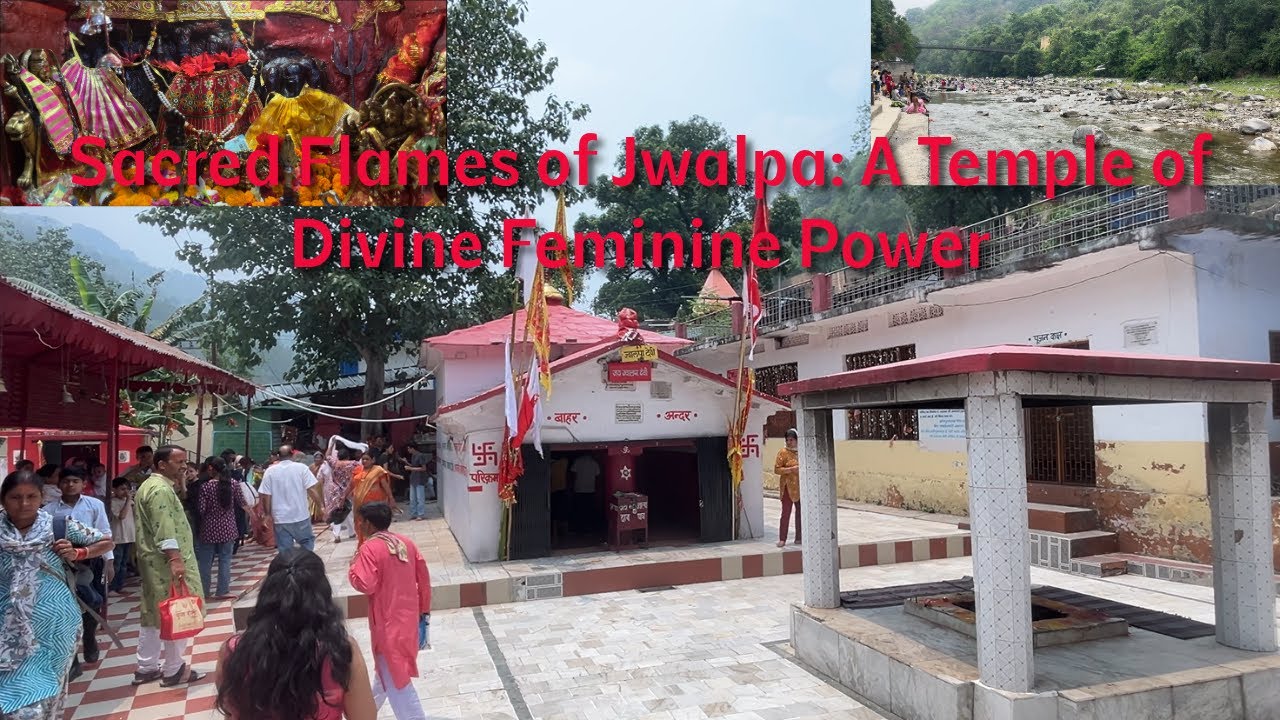 Maa Jwalpa Devi: Uttarakhand’s Divine Shaktipeeth of Wishes Fulfilled