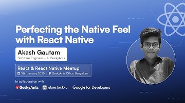 Perfecting the Native Feel in Mobile Apps with React Native and Expo | React & React Native Meetup