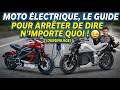 Moto électrique : le guide pour arrêter de dire n'importe quoi !