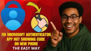 How to Fix Microsoft Authenticator App Not Showing Code on New Phone in 2026 (Easy Guide)