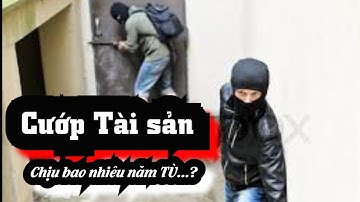 Phân biệt tội "cướp tài sản", "cướp giật tài sản", "trộm cắp tài sản" trong Luật Hình sự
