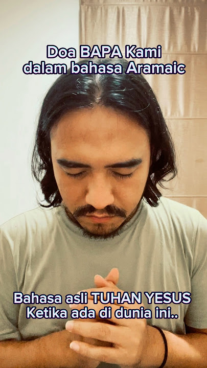 Doa BAPA kami dalam bahasa Aramaic