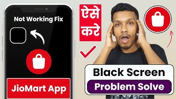 How to Fix Jio mart app black screen problem | jio mart black screen issue