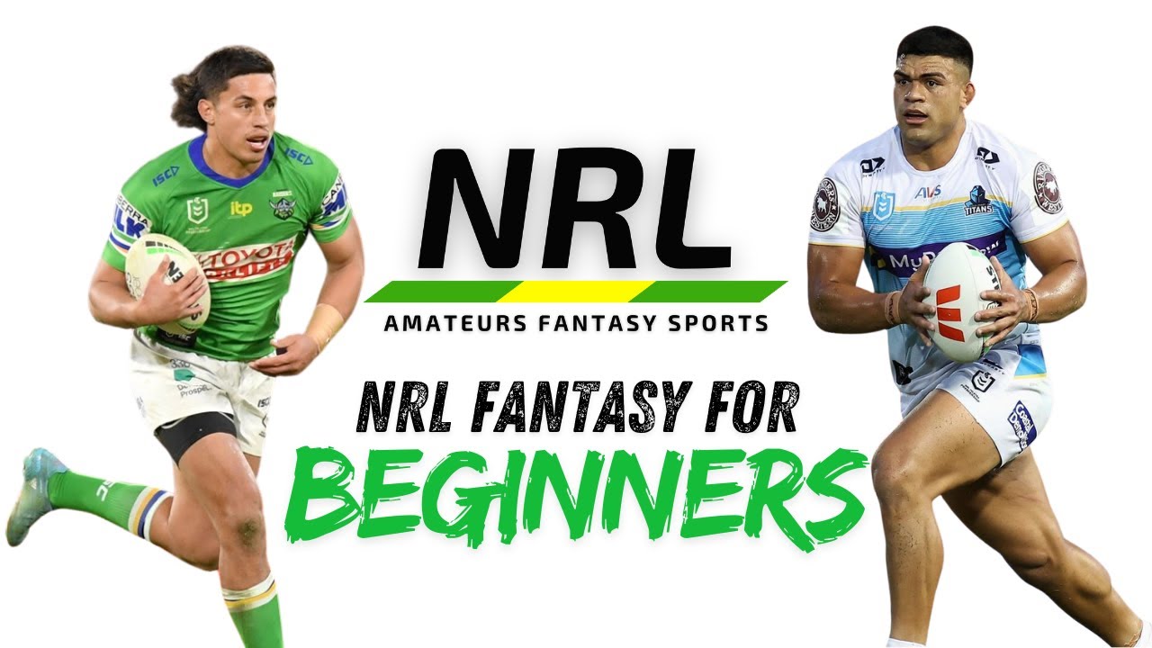 NRL Fantasy For Beginners