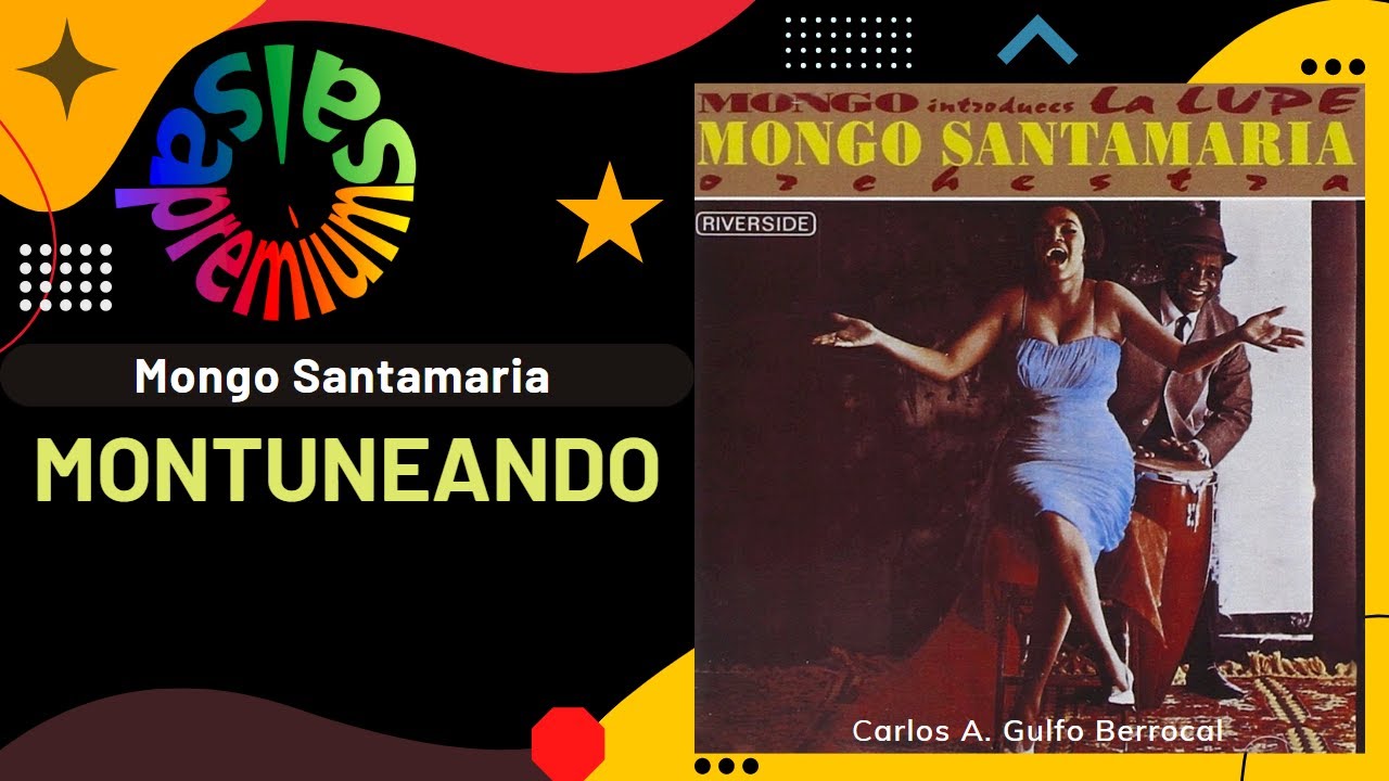 Watch 🔥MONTUNEANDO por MONGO SANTAMARIA con LA LUPE - Salsa Premium on YouTube Watch 🔥MONTUNEANDO por MONGO SANTAMARIA con LA LUPE - Salsa Premium on YouTube
