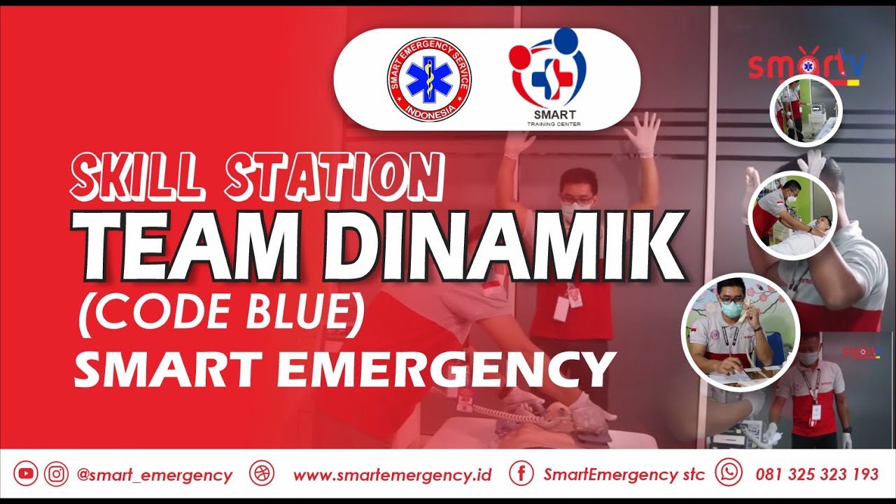 SKILL STATION TEAM DINAMIK (CODE BLUE) | PELATIHAN BTCLS | SMART EMERGENCY