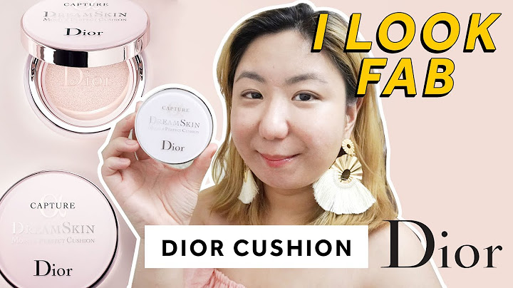 Dior capture totale dreamskin cushion review năm 2024