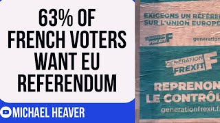 63% In France Support FREXIT Referendum
