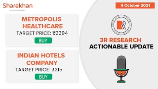 Oct 4 - Sharekhan Daily 3R Research Calls - Metropolis Healthcare, Indian Hotels Co. Stock Analysis screenshot 3