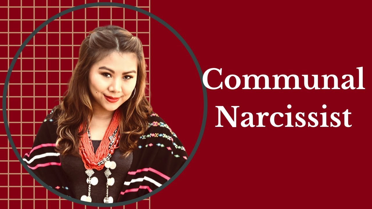 Communal Narcissist