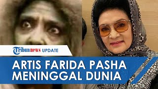 Farida Pasha Pemeran Mak Lampir Meninggal Dunia, sang Aktris ...
