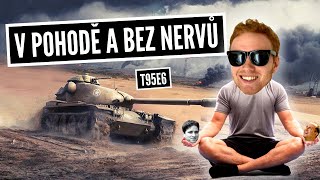 Wotko s martym - T95E6 @ Dálnice - V pohodě a bez nervů :))