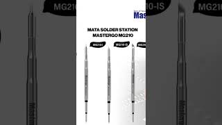 Mata Solder Station Mastergo Originalmg210-Img210-Ismg210-Sk