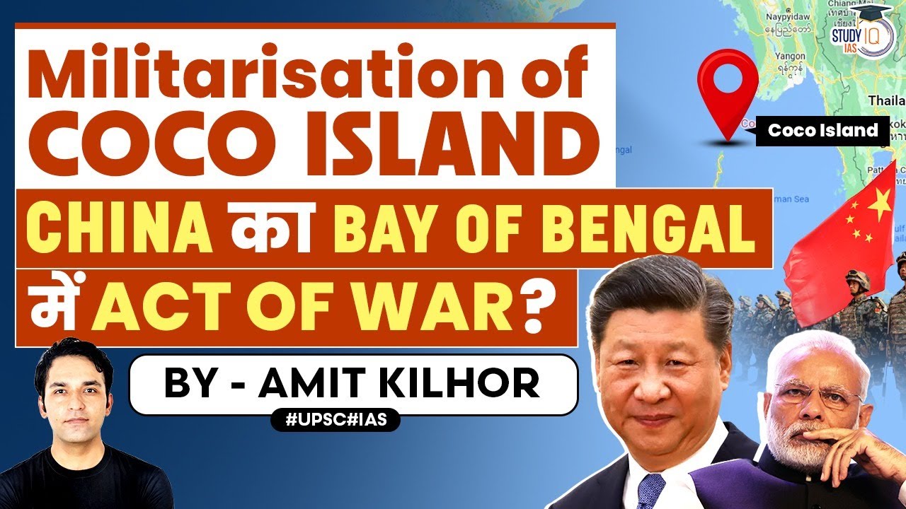 Chinese Spy Base Suspected Near Coco Islands Militarization Near