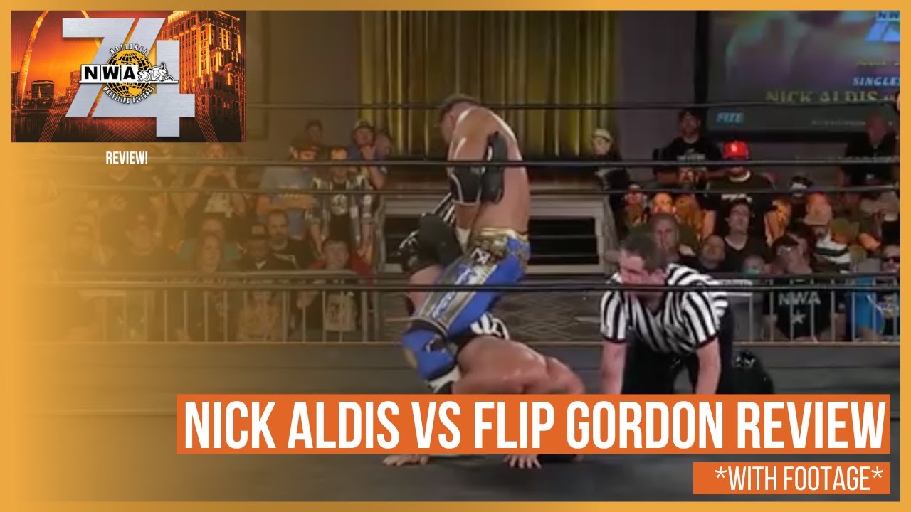 NWA 74th Anniversary Show Review! Nick Aldis vs. Flip Gordon Highlights! *with Footage*