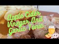 Apple cider vinegar and garlic tonic multipurpose