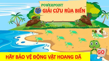 Game Powerpoint 01: Giải Cứu Rùa Biển || Powerpoint - Bài giảng Elearning || Tôm Cua