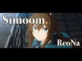 【MAD】アークナイツ - Simoom - ReoNa [Arknights/明日方舟]