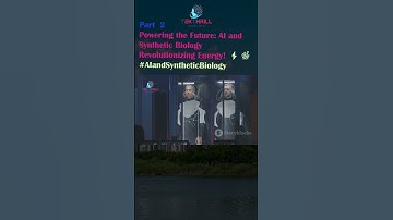 Powering the Future: AI and Synthetic Biology Revolutionizing Energy! ⚡🌿 #AI #Biology  PART 2