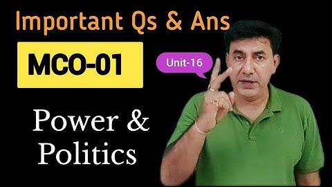 #MCO-01 #Power & Politics #Unit-16 #Important Questions and Answers