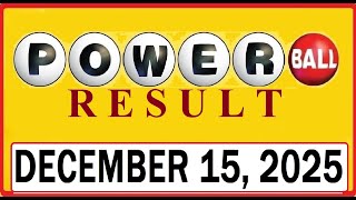 Powerball Lottery Live Draw Result Today - December 15, 2025