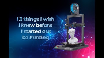 13 Things i wish i knew before i started 3D Printing