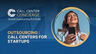 Outsourcing: Call Centers For Startups