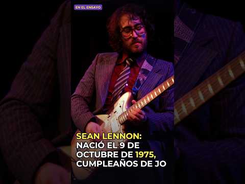Sean Lennon: nació el 9 de octubre de 1975, cumpleaños de Jo