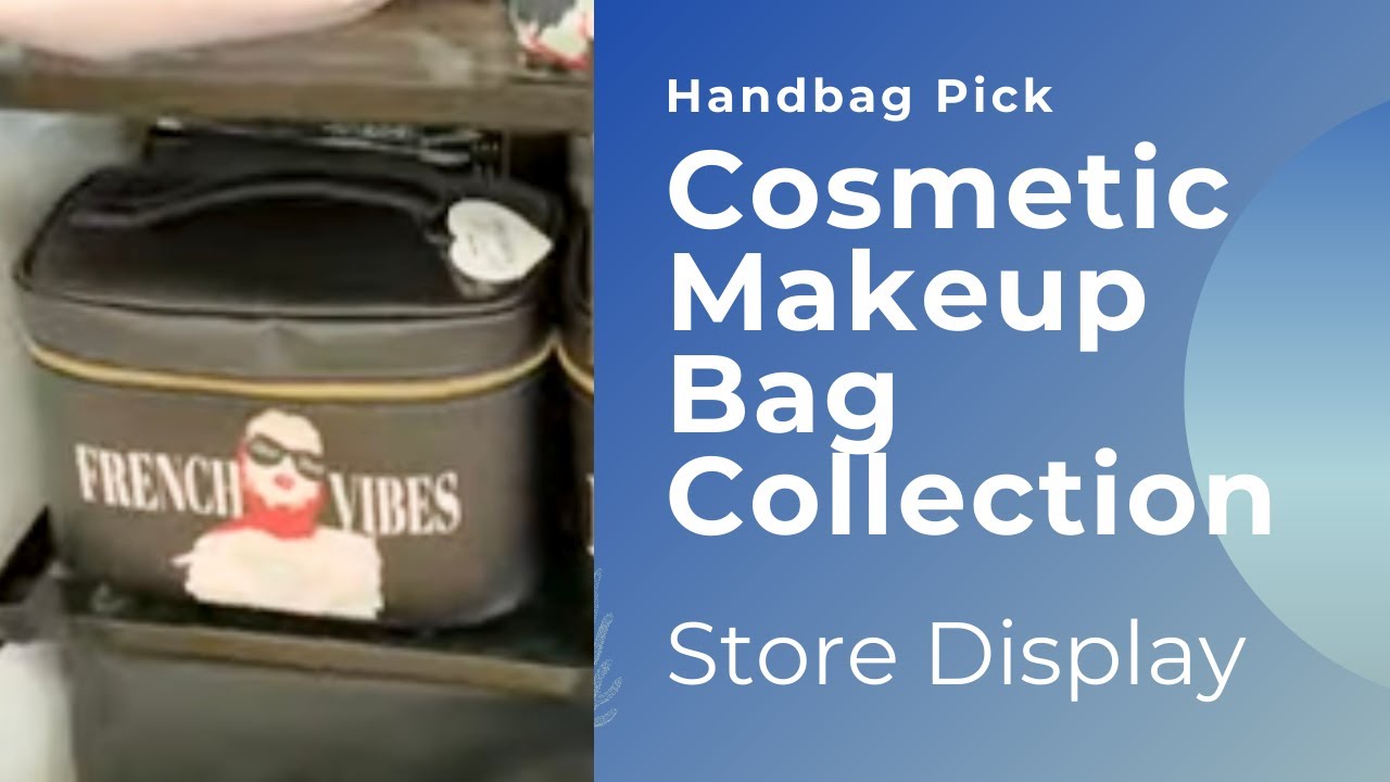 Cosmetic makeup bag collection / store display / TJMAXX / handbag pick