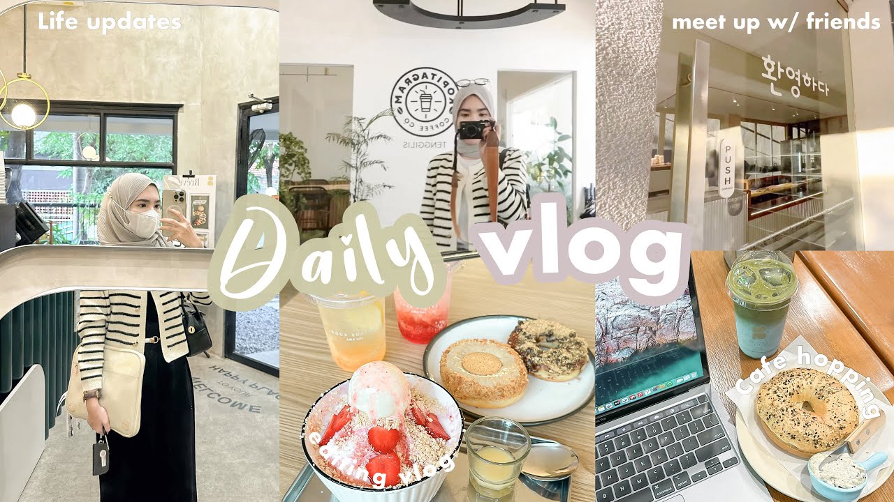 Daily vlog🌷 | Life updates, cafe hopping, noodle bar, meet up with friends
