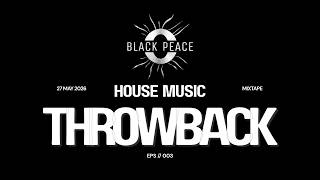 THROWBACK SOUTH AFRICAN HOUSE MUSIC MIX | Episode.3