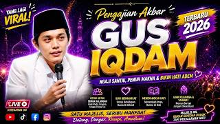 Download lagu 🔴PENGAJIAN LUCU GUS IQDAM DAN HADROH ST TERBARU 2026 🔥