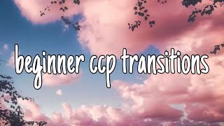 super easy ccp transitions for beginners