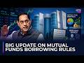 SEBI Changes Buyback Process For Companies, Mutual Funds' Borrowing Rules: Key Details Here