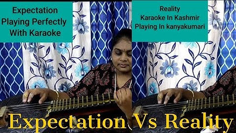 Expectations and Reality Of A Veena learner   | Durga Mythreyee